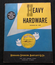 1855-1955 Hibbard Spencer Bartlett CATALOG "HEAVY HARDWARE" HOME CONSTRUCTION
