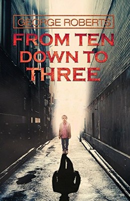 From Ten Down To Three,George Roberts