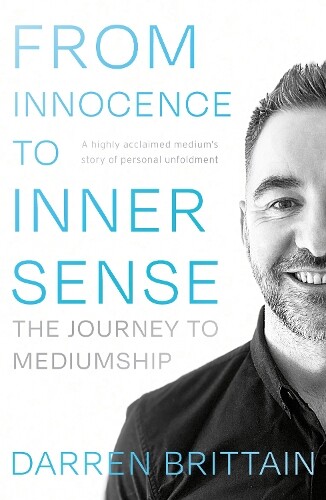 Thumbnail - Darren Brittain From Innocence To Inner Sense (taschenbuch)