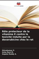 RôLe Protecteur De La Vitamine E Contre La Toxicité Induite Par La Doxorubicine