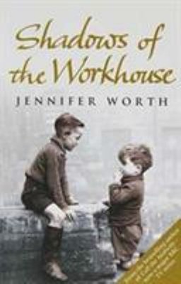 Shadows Of The Workhouse Von Jennifer Worth Taschenbuch Jennifer Jen