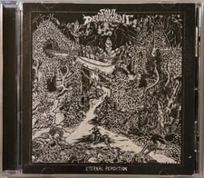 Soul Devourment - Eternal Perdition(CD/2020)ROT LYMPHATIC PHLEGM EXPURGO SMES