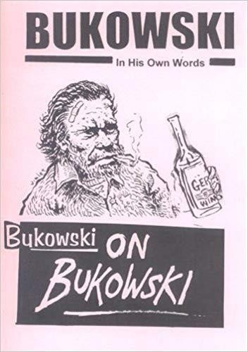 Чарльз Буковски Буковски о Буковски (с компакт-диска) (в мягкой обложке) (ИМПОРТ из Великобритании)