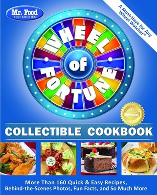 Mr. Food Test Kitchen Wheel of Fortune  Collectible Cookbook: More Than 160...