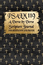 Psalm 119 Scripture Journal: Praying Through God's Word Notebook, 6x9 With 176 V