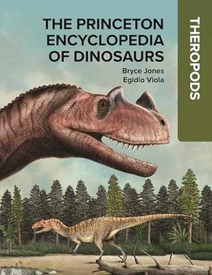 The Princeton Encyclopedia of Dinosaurs: - Hardcover, by Jones Bryce - Very Good