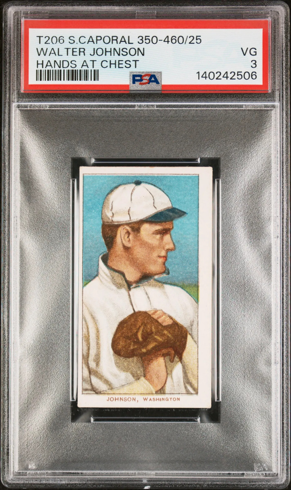 1909-11 T206 Sweet Caporal 350-460/25 Walter Johnson Hands At Chest PSA 3