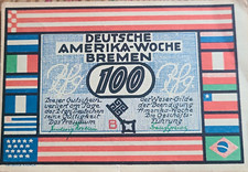 100 Pfennig Fr&uuml;hjahr 1923 Bremen Deutsche Amerika Woche Notgeld  K080326B