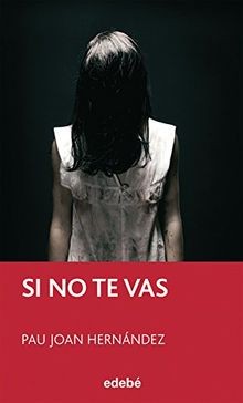 Si no te vas (Periscopio, Band 33) von Hernàndez, Pau Joan | Buch | Zustand gut