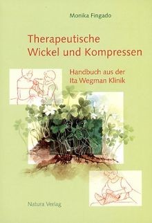 Therapeutische Wickel und Kompressen: Handbuch aus ... | Buch | Zustand sehr gut