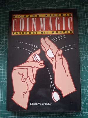 Richard Kaufman   Coin Magic | Hardcover | Deutsch | Münzzauberei | Zauberbuch