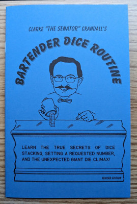 Bartender Dice Routine by Clarke ''The Senator'' Crandall