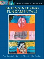 Bioengineering Fundamentals Larry V., San, Ka-Yiu, Saterbak, Ann