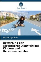 Robert Ojiambo | Bewertung Der KöRperlichen AktivitäT Bei Kindern Und...