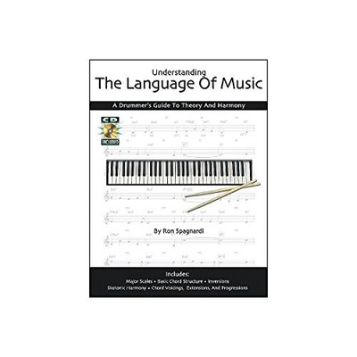 Understanding the Language of Music: A Drummer's Guide to Theory - VERY GOOD