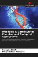 Mustapha Ghazi (U. A.) | Imidazole & Carboxylate: Chemical And Biological...