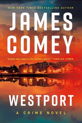 Westport (Nora Carleton, 2) - hardcover Comey, James