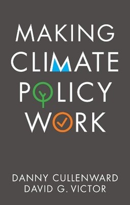Making Climate Policy Work by Danny Cullenward (English) Paperback Book