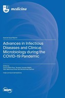 Advances In Infectious Diseases And Clinical Microbiology During The COVID-19...