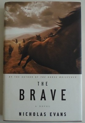 The Brave - Evans, Nicholas - Good - See condition notes