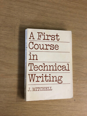 Ein erster Kurs in technischem Schreiben von J. Mitchell - Pub: Chapman 1967 Taschenbuch