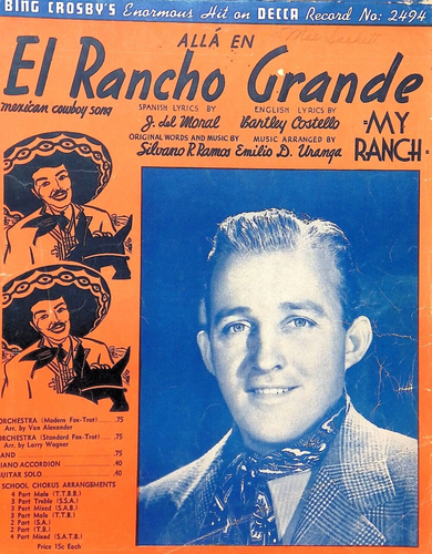 Alla En El Rancho Grande Sheet Music Bing Crosby My Ranch Mexican ...