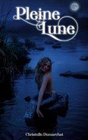 Christelle Dumarchat | Pleine Lune | Taschenbuch | FranzöSisch (2023)