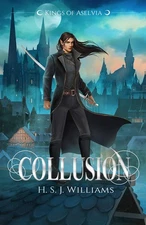 Collusion (Kings of Aselvia) by Williams