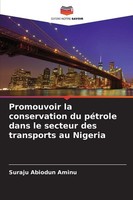 Suraju Abiodun Aminu | Promouvoir La Conservation Du PéTrole Dans Le Secteur...