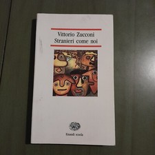 102🐠STRANIERI COME NOI🐠VITTORIO ZUCCONI 🐠EINAUDI scuola