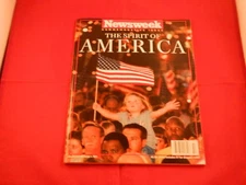 NEWSWEEK COMMEMORATIVE ISSUE MAGAZINE - THE SPIRIT OF AMERICA