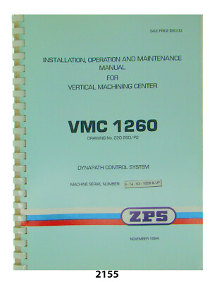 ZPS /TAJMAC Vertical Machining Center VMC1260 w/Dynapath-Op & Maint Manual #2155