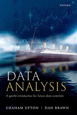 Data Analysis A Gentle Introduction for Future Data Scientists Upton (u. a.)