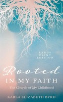 Karla Elizabeth Byrd | Rooted In My Faith | Taschenbuch | Englisch (2024)
