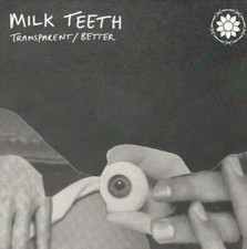 Milk Teeth - Transparent / Better ++ new ++