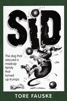 Sid Tore Fauske Taschenbuch Kartoniert / Broschiert Englisch 2009 Authorhouse Uk