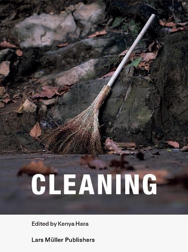 Cleaning by Kenya Hara,  MUJI, Takuya Seki, Mariko Hara, Yosh... - 9783037787328