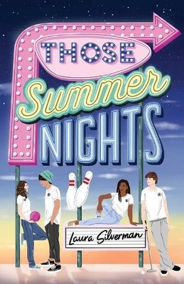 Laura Silverman Those Summer Nights (Hardback)