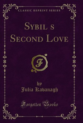 Sybil s Second Love (Classic Reprint)
