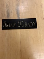Brian O’Grady NAMEPLATE FOR AUTOGRAPH Signed BAT-BASEBALL-JERSEY-PHOTO 1”x3”