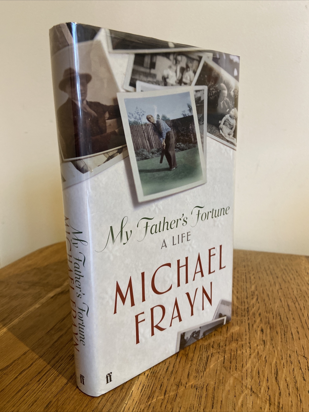 My Father's Fortune: A Life by Michael Frayn 2016 SIGNED UK 1st/1st HB - VGC