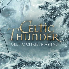 CELTIC THUNDER CELTIC CHRISTMAS EVE [WHITE LP] NEW LP