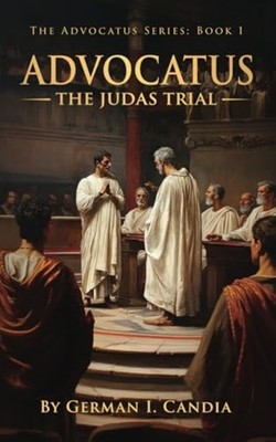 Advocatus: The Judas Trial (Advocatus Series) -  NEW German Candia 2024-10-06