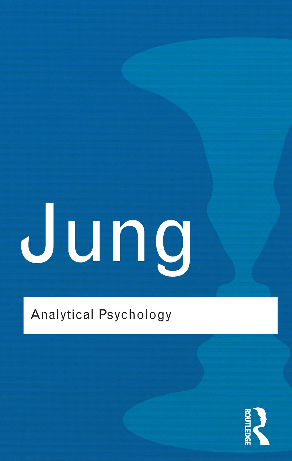 Analytical Psychology - 2nd Edition