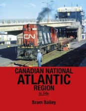 CANADIAN NATIONAL ATLANTIC Region in Color (NEW BOOK)