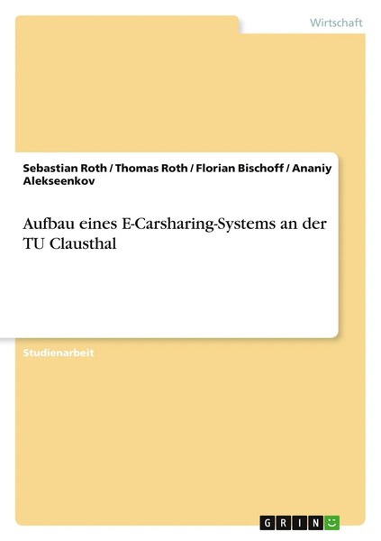 Sebastian Roth (U. A.) | Aufbau Eines E-Carsharing-Systems An Der TU Clausthal-image