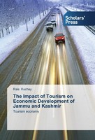 The Impact Of Tourism On Economic Development Of Jammu And Kashmir Rais Kuchay