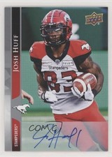 2021 Upper Deck CFL Auto Josh Huff #171 Auto 7l6