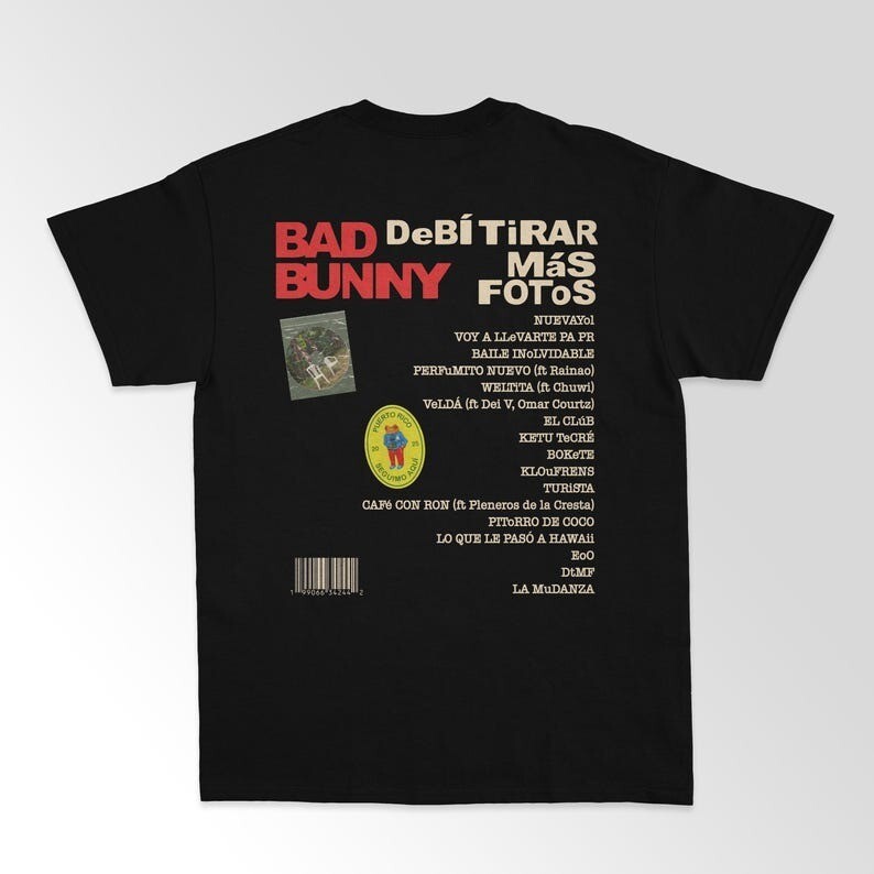 NEW ! Bad Bunny Debi Tirar Más Fotos Shirt | DTMF Merch