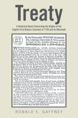 Treaty : A Historical Novel Concerning the Origins of the English-first Natio...